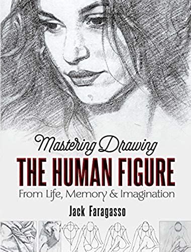 Mastering Drawing The Human Figure