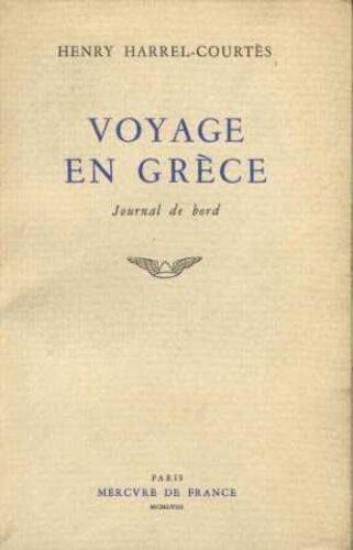 Voyage En Grece/ Journal De Bord
