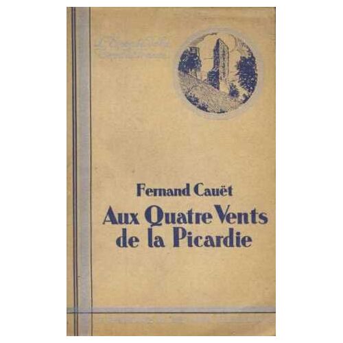 Aux Quatre Vents De La Picardie