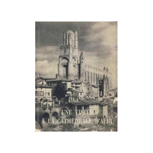 Une Visite A La Cathedrale D'albi