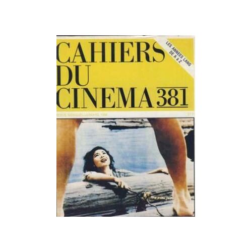 Cahiers Du Cinema N° 381