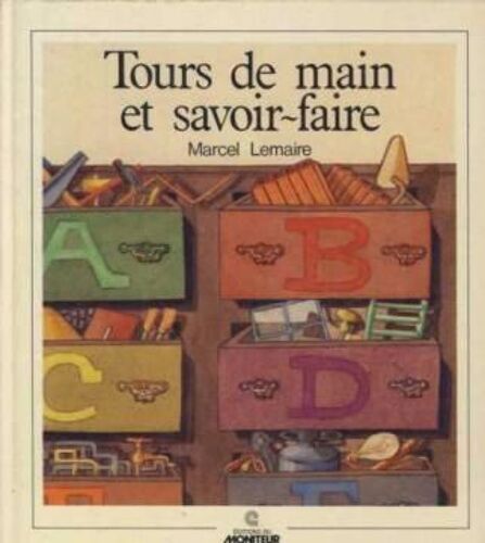 Tours De Main Et Savoir Faire
