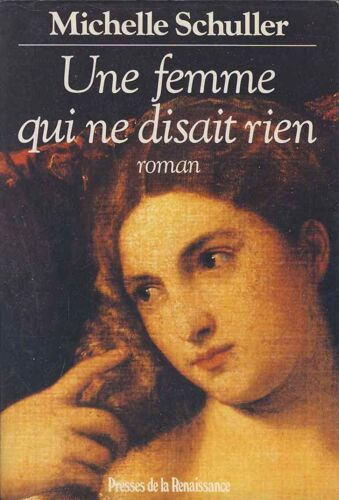 Une Femme Qui Ne Disait Rien