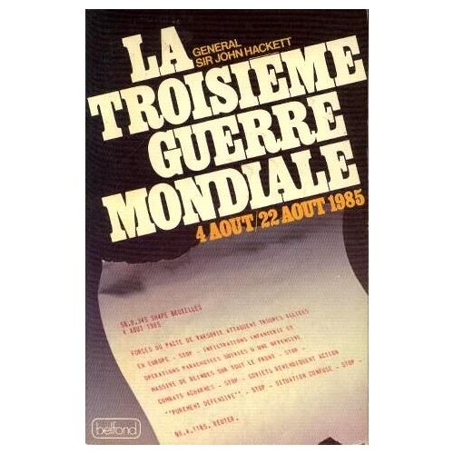 La Troisieme Guerre Mondiale