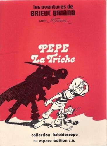 Les Aventures De Brieuc Briand/Pepe La Triche