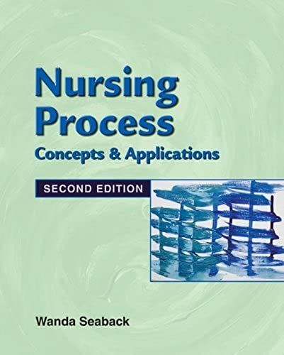 Nursing Process: Concepts And Application:2nd (Second) Edition