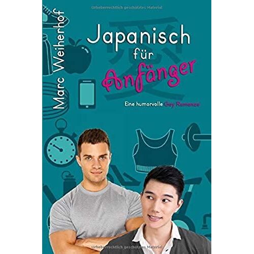 Japanisch Für Anfänger: Eine Humorvolle Gay Romanze (German Edition)