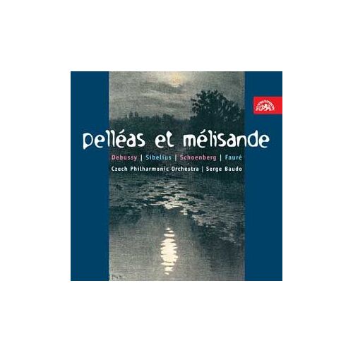 Pelleas Et Melisande