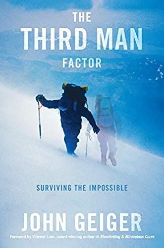 The Third Man Factor: Surviving The Impossible