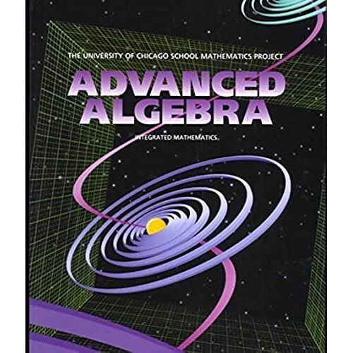 Ucsmp Advanced Algebra (University Of Chicago School Mathematics Project)
