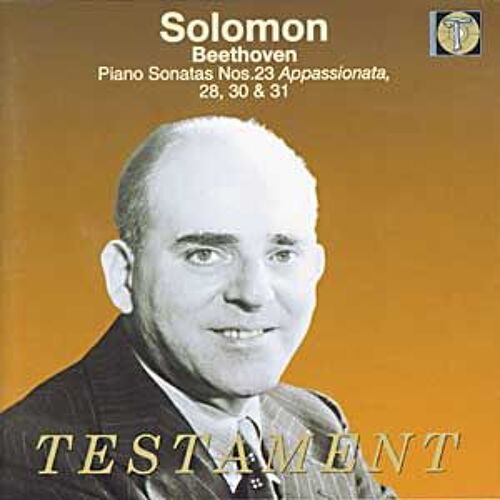 Sonates Pour Piano Nos. 23, 28, 30 & 31 Solomon, Piano - Enr.1951-1954