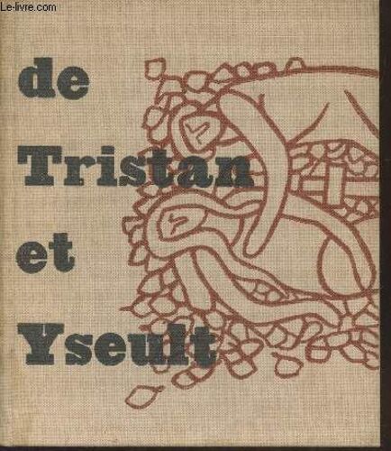 Le Roman De Tristan Et Yseult
