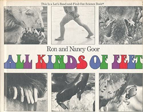 All Kinds Of Feet (Let's Read-And-Find-Out Science)