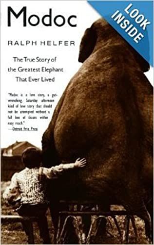 Modoc: The True Story Of The Greatest Elephant That Ever Lived