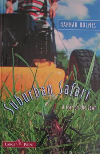 Suburban Safari: A Year On The Lawn