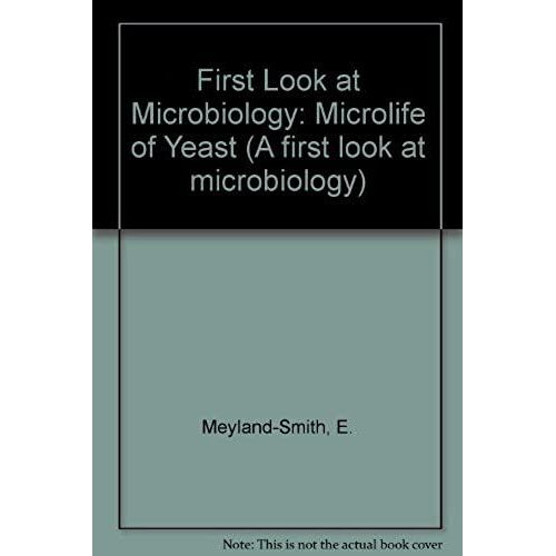 First Look At Microbiology (A First Look At Microbiology)