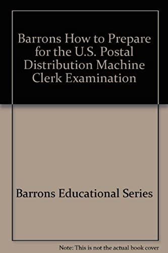 How To Prepare For The Postal Distribution (Machine) Clerk Examination (Letter-Sorting Machine Operator)