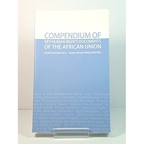 Compendium Of Key Human Rights Documents Of The African Union