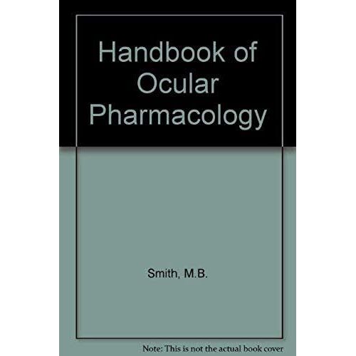 Handbook Of Ocular Pharmacology