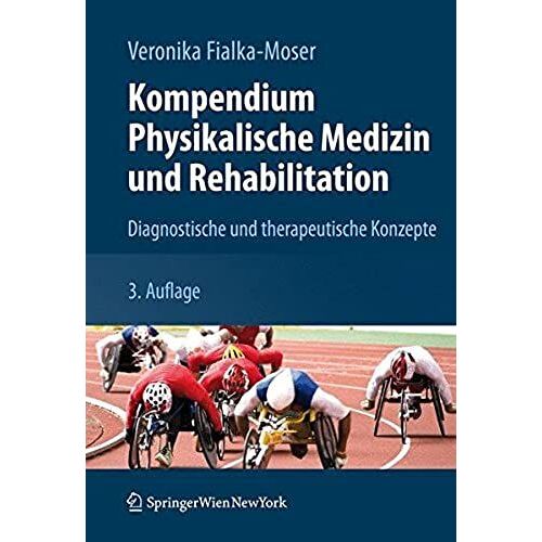 Kompendium Physikalische Medizin Und Rehabilitation: Diagnostische Und Therapeutische Konzepte (German Edition)