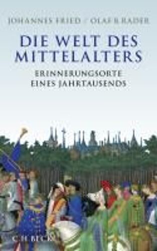 Die Welt Des Mittelalters