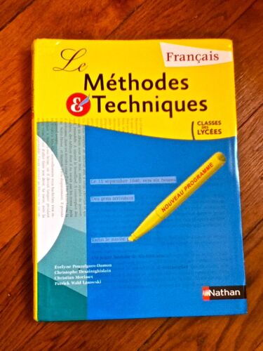 Français Classes Des Lycées Méthodes Et Techniques - Edition 2007