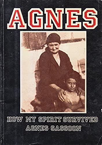 Agnes: How My Spirit Survived