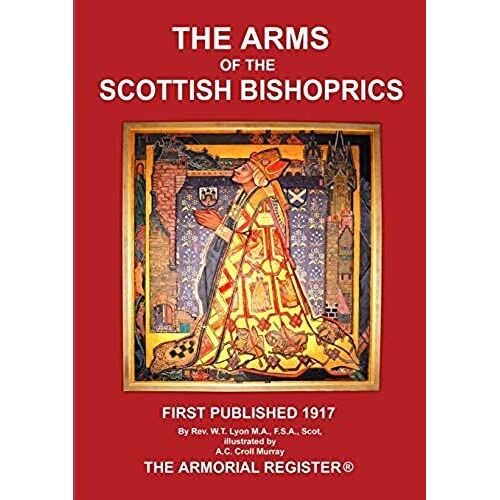 The Arms Of The Scottish Bishoprics