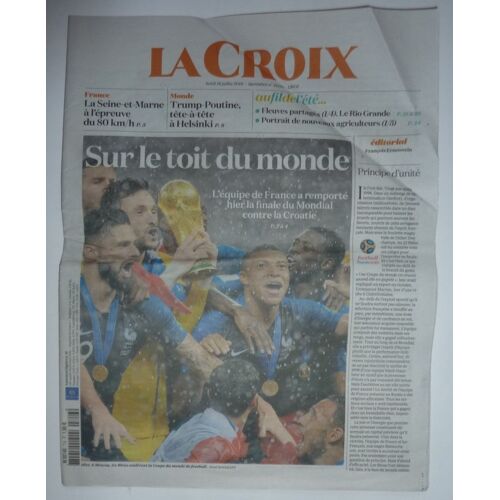 La Croix Du Lundi 16 Juillet 2018 - Équipe De France De Football Championne Du Monde