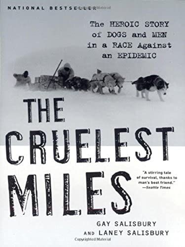The Cruelest Miles