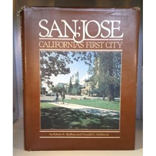 San Jose, California's First City (The American Portrait Series)
