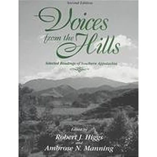 Voices From The Hills: Selected Readings Of Southern Appalachia