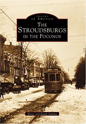 The Stroudsburgs In The Poconos