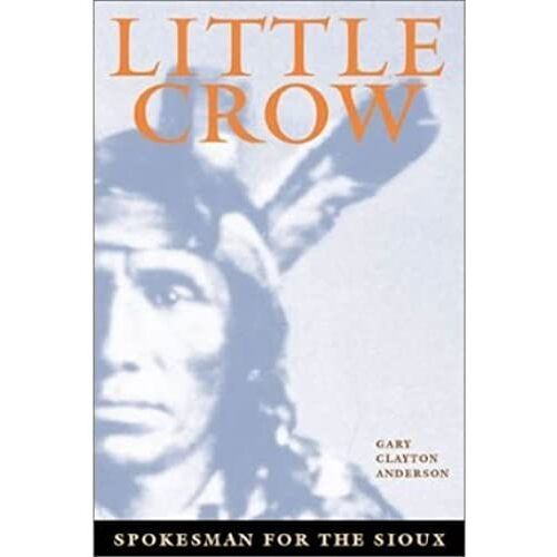 Little Crow, Spokesman For The Sioux