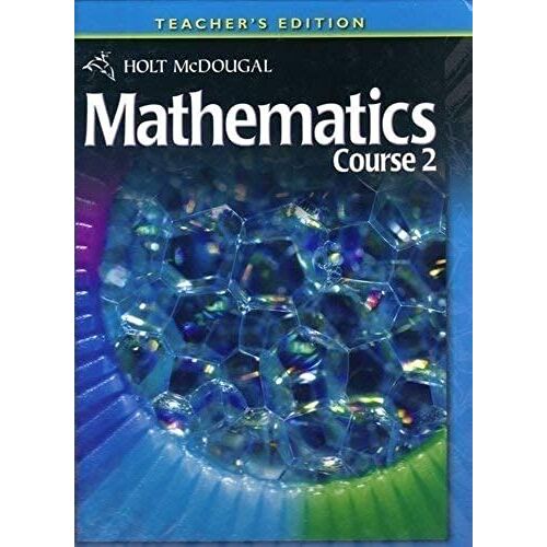 Holt Mcdougal Mathematics Course 2 : Teacher's Edition
