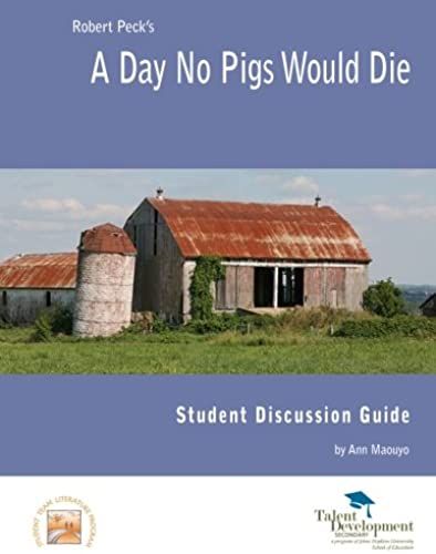 A Day No Pigs Would Die Student Discussion Guide