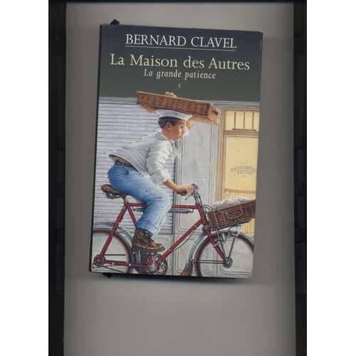 La Grande Patience (La Maison Des Autres 1)
