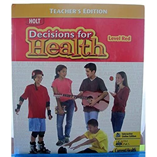 Decisions For Health: Teacher's Edition Level Red 2009