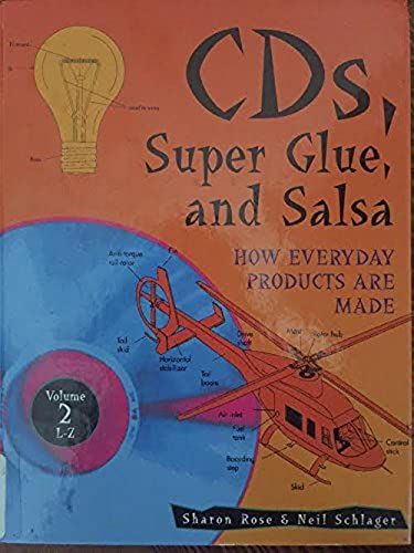 Cd's Super Glue And Salsa: How Everyday Products Are Made