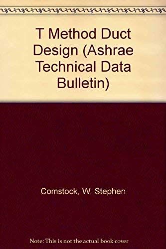 T Method Duct Design (Ashrae Technical Data Bulletin)