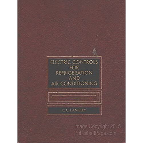 Electric Controls For Refrigeration And Air Conditioning