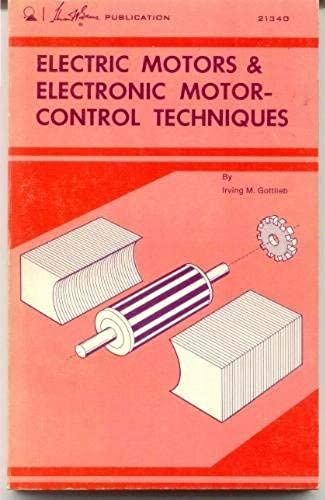 Electric Motors & Electronic Motor Control Techniques