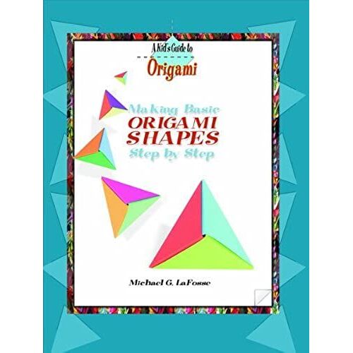 Making Basic Origami Shapes Step By Step (Kid's Guide To Origami)