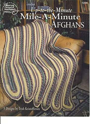 Crochet Up-To-The-Minute Mile-A-Minute Afghans (American School Of Needlework)