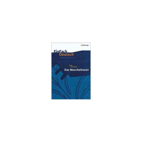 Das Muschelessen. Einfach Deutsch Unterrichtsmodelle