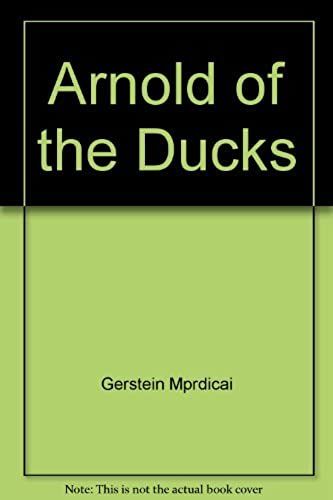 Arnold Of The Ducks