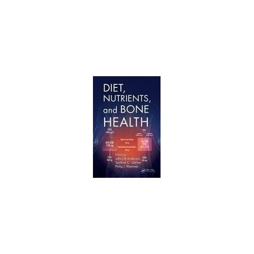 Diet, Nutrients, And Bone Health
