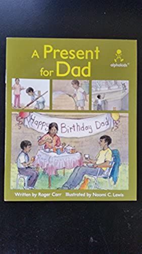 A Present For Dad (Alphakids)