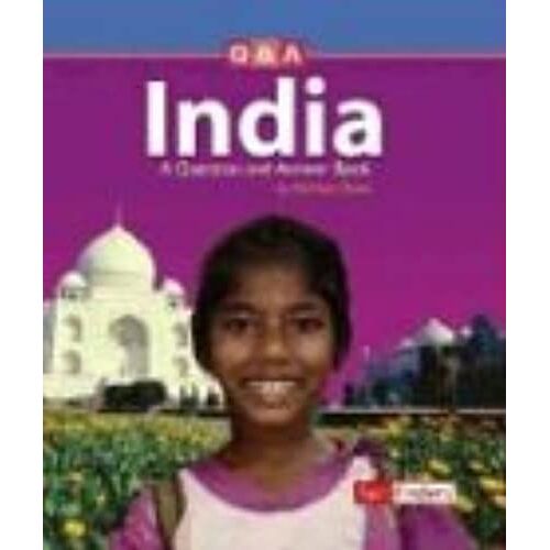 India: A Question And Answer Book (Questions And Answers: Countries)