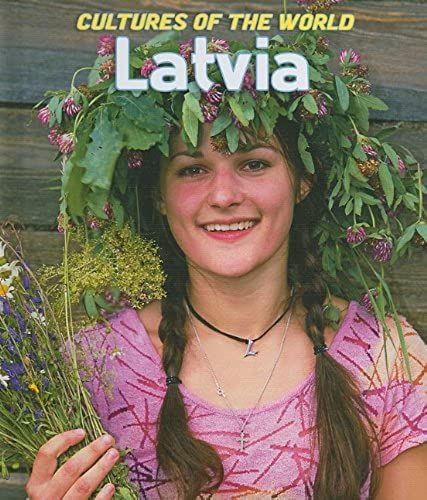 Latvia (Cultures Of The World)
